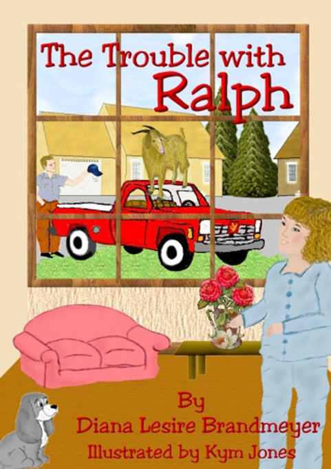 Title details for The Trouble With Ralph by Diana Lesire Brandmeyer - Available